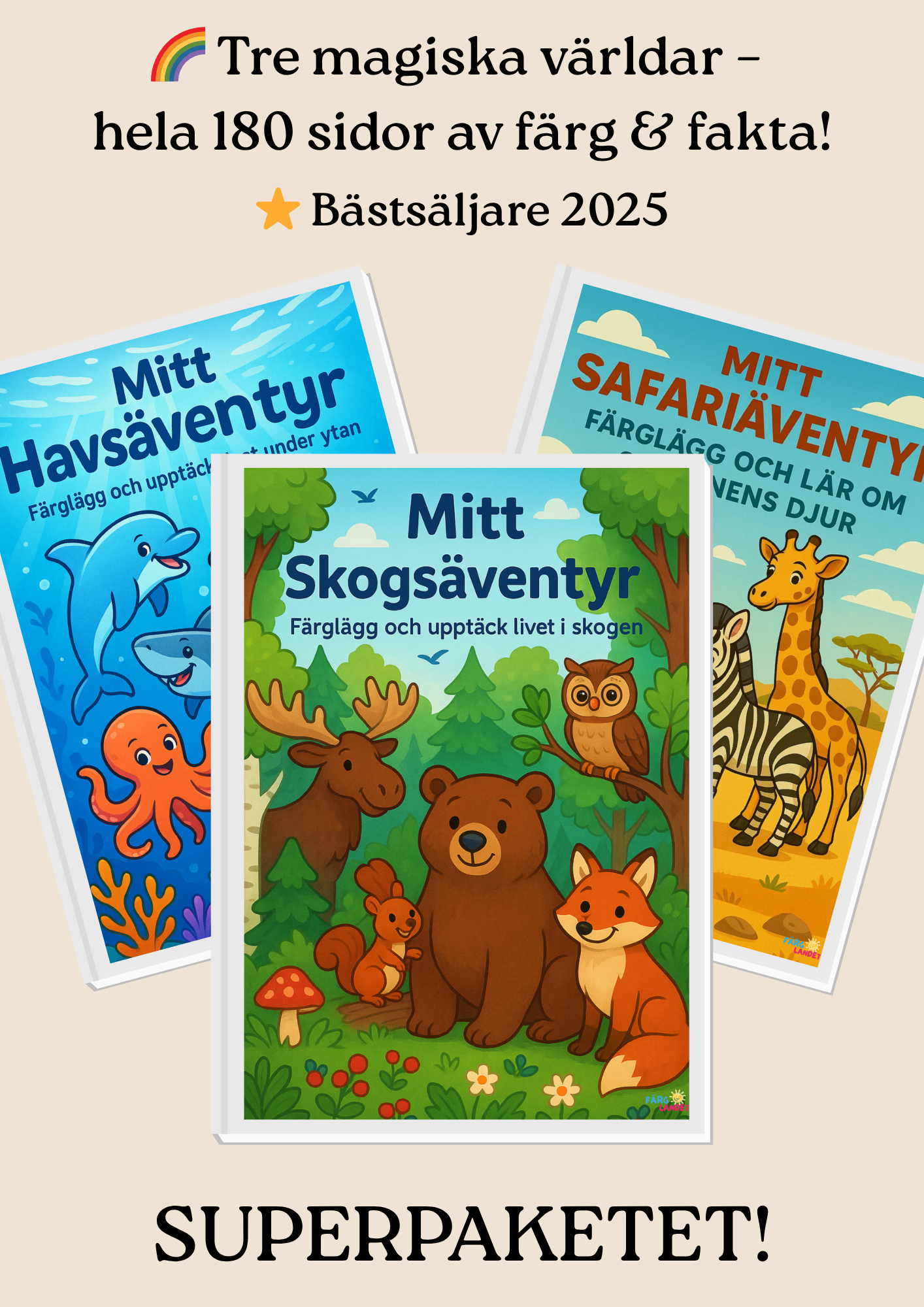 Mitt Äventyr - Superpaketet